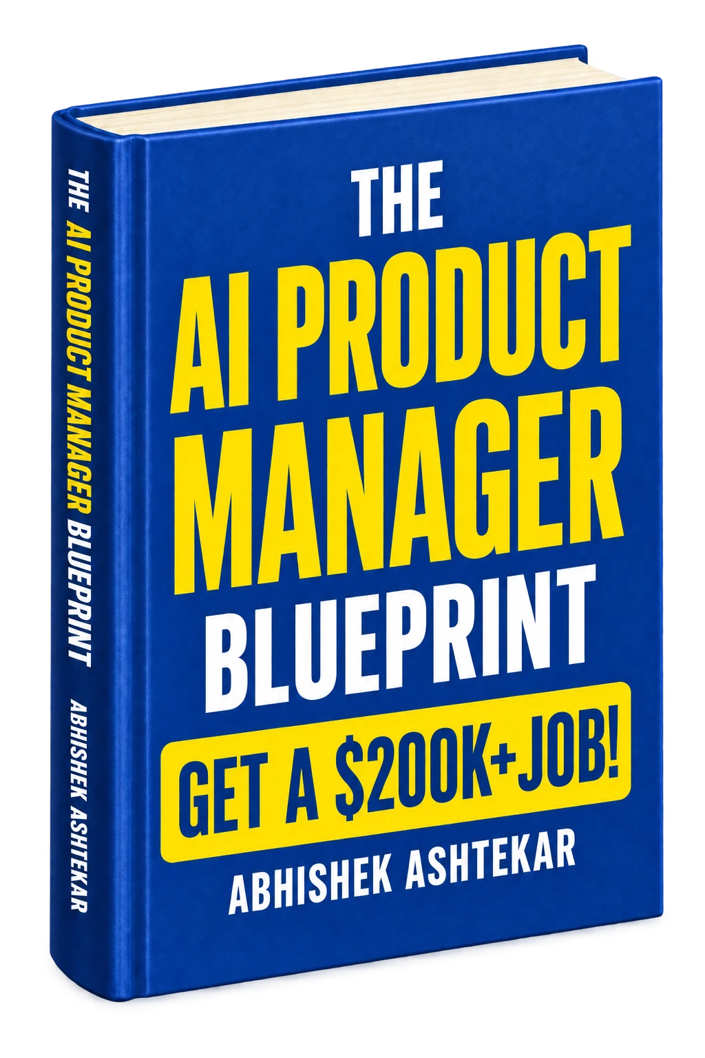 Front cover of The AI Product Manager Blueprint by Abhishek Ashtekar shown as a three-dimensional hardcover book